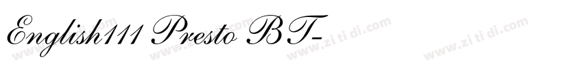 English111 Presto BT字体转换 English111 Presto BT字体转换